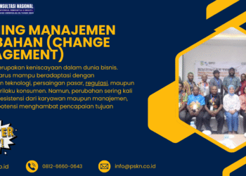 Training Manajemen Perubahan (Change Management) – PSKN