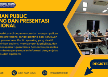 Pelatihan Public Speaking dan Presentasi Profesional – PSKN