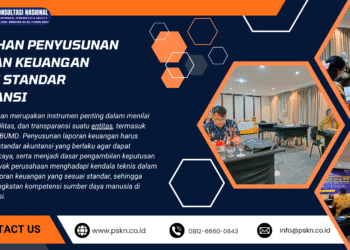 Pelatihan Penyusunan Laporan Keuangan Sesuai Standar Akuntansi – PSKN