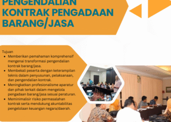 Bimtek Transformasi Pengendalian Kontrak Pengadaan Barang/Jasa – PSKN