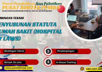 Bimbingan Teknis Penyusunan Statuta Rumah Sakit (Hospital By Laws)