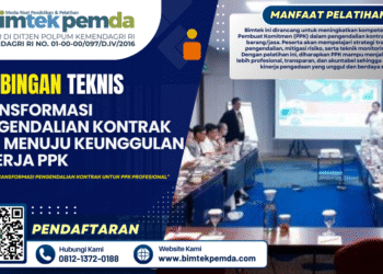 Bimtek Transformasi Pengendalian Kontrak PBJ: Menuju Keunggulan Kinerja PPK