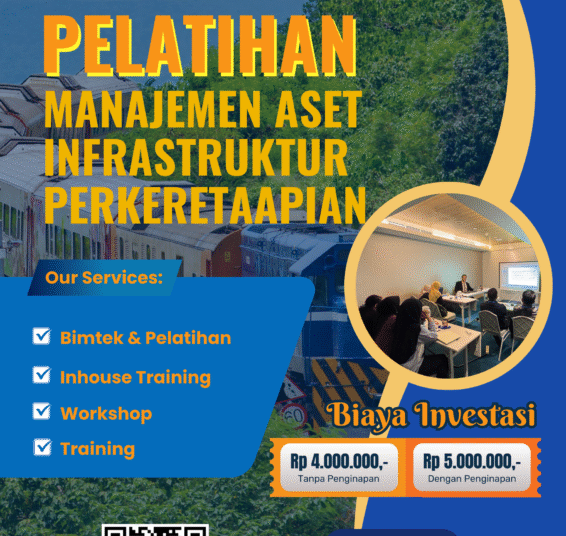 PELATIHAN MANAJEMEN ASET INFRASTRUKTUR PERKERETAAPIAN