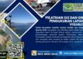 Pelatihan GIS Dan GNSS Untuk Pengukuran Lapangan Dan Visualisasi Data