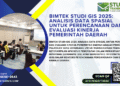 Bimtek Studi GIS 2025: Analisis Data Spasial Untuk Perencanaan Dan Evaluasi Kinerja Pemerintah Daerah