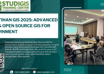 Pelatihan GIS 2025: Advanced QGIS & Open Source GIS For Government