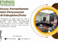 Studi Kasus: Pemanfaatan GIS Dalam Penyusunan RKPD Di Kabupaten/Kota