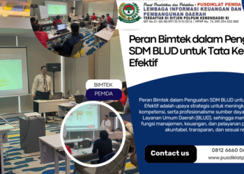 Peran Bimtek dalam Penguatan SDM BLUD untuk Tata Kelola yang Efektif