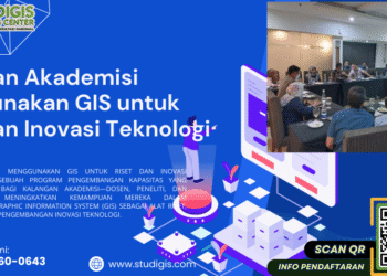 Pelatihan Akademisi Menggunakan GIS Untuk Riset Dan Inovasi Teknologi