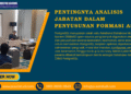 Pentingnya Analisis Jabatan dalam Penyusunan Formasi ASN – PSKN