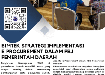 Bimtek Strategi Implementasi E-Procurement dalam PBJ Pemerintah Daerah – PSKN