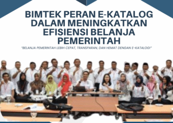 Peran E-Katalog dalam Meningkatkan Efisiensi Belanja Pemerintah