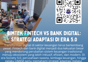 Bimtek Fintech vs Bank Digital: Strategi Adaptasi di Era 5.0 – PSKN