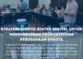 Strategi Efektif Bimtek Digital untuk Meningkatkan Produktivitas Perusahaan Swasta – PSKN