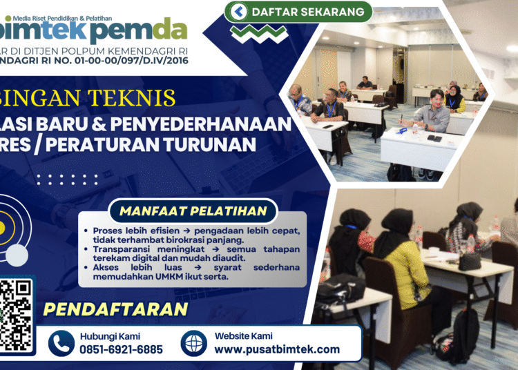 Bimtek Regulasi Baru & Penyederhanaan (Perpres / Peraturan Turunan 2025)