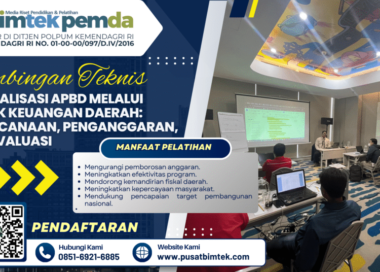 Optimalisasi APBD melalui Bimtek Keuangan Daerah: Perencanaan, Penganggaran, dan Evaluasi