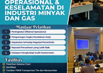 Pelatihan Manajemen Operasional & Keselamatan di Industri Minyak dan Gas