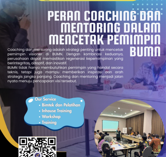 Peran Coaching dan Mentoring dalam Mencetak Pemimpin BUMN