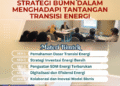 Strategi BUMN dalam Menghadapi Tantangan Transisi Energi