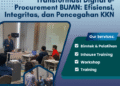 Transformasi Digital e-Procurement BUMN: Efisiensi, Integritas, dan Pencegahan KKN