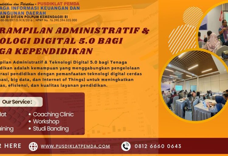 Keterampilan Administratif & Teknologi Digital 5.0 bagi Tenaga Kependidikan
