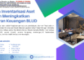 Peran Inventarisasi Aset dalam Meningkatkan Laporan Keuangan BLUD