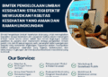 Bimtek Pengelolaan Limbah Kesehatan: Strategi Efektif Mewujudkan Fasilitas Kesehatan yang Aman dan Ramah Lingkungan