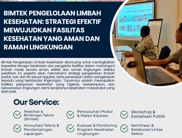 Bimtek Pengelolaan Limbah Kesehatan: Strategi Efektif Mewujudkan Fasilitas Kesehatan yang Aman dan Ramah Lingkungan