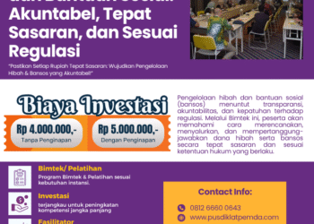 Bimtek Pengelolaan Hibah dan Bantuan Sosial: Akuntabel, Tepat Sasaran, dan Sesuai Regulasi