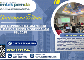 Bimtek Prioritas Produk Dalam Negeri (P3DN) dan Value for Money dalam PBJ 2025