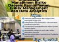 Digitalisasi Manajemen Risiko Daerah: Pemanfaatan E-Risk Management dan Data Analytics