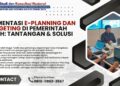 Implementasi e-Planning dan e-Budgeting di Pemerintah Daerah: Tantangan & Solusi