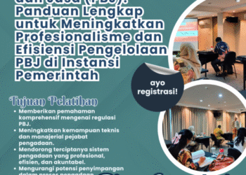 Bimtek Pengadaan Barang dan Jasa (PBJ): Panduan Lengkap untuk Meningkatkan Profesionalisme dan Efisiensi Pengelolaan PBJ di Instansi Pemerintah