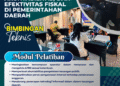 Bimtek Pengelolaan Keuangan Daerah: Membangun Transparansi, Akuntabilitas, dan Efektivitas Fiskal di Pemerintahan Daerah