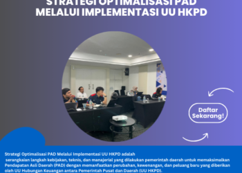 Strategi Optimalisasi PAD Melalui Implementasi UU HKPD – PSKN