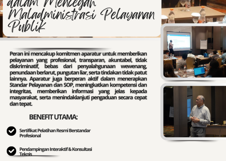 Peran Aparatur Pemerintah dalam Mencegah Maladministrasi Pelayanan Publik – PSKN