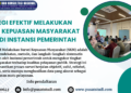Strategi Efektif Melakukan Survei Kepuasan Masyarakat (SKM) di Instansi Pemerintah – PSKN