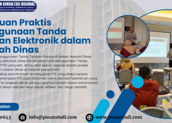 Panduan Praktis Penggunaan Tanda Tangan Elektronik dalam Naskah Dinas – PSKN