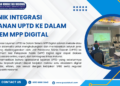 Teknik Integrasi Layanan UPTD ke Dalam Sistem MPP Digital – PSKN