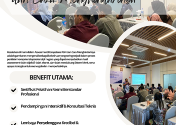 Kesalahan Umum dalam Assessment Kompetensi ASN dan Cara Menghindarinya – PSKN