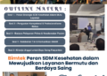 Bimtek Peran SDM Kesehatan dalam Mewujudkan Layanan Bermutu dan Berdaya Saing
