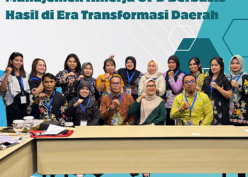 Bimtek Manajemen Kinerja OPD Berbasis Hasil di Era Transformasi Daerah