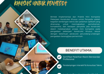 Bimtek Implementasi dan Praktik Mini Kompetisi Pekerjaan Konstruksi Khusus untuk Penyedia