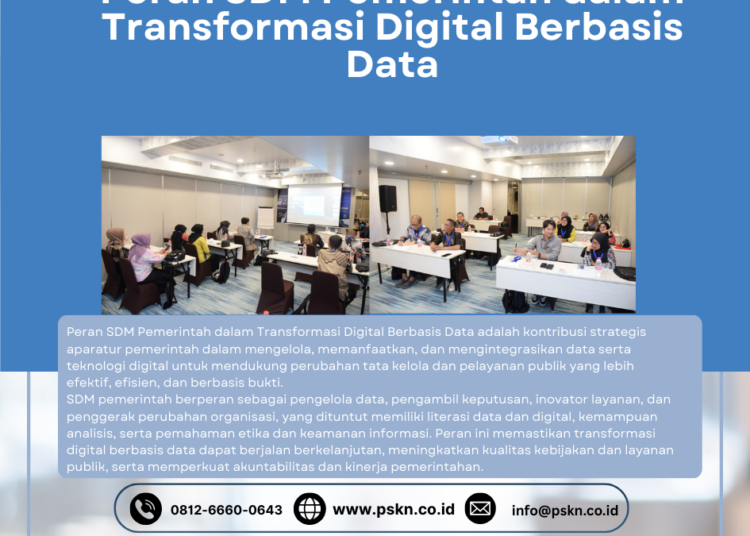 Peran SDM Pemerintah dalam Transformasi Digital Berbasis Data – PSKN