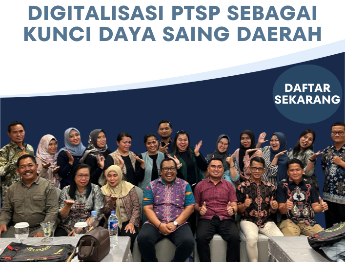 Digitalisasi PTSP sebagai Kunci Daya Saing Daerah
