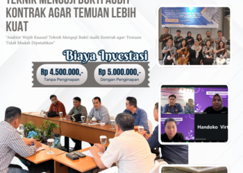 Teknik Menguji Bukti Audit Kontrak agar Temuan Lebih Kuat