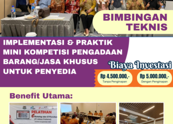 Bimtek Implementasi & Praktik Mini Kompetisi Pengadaan Barang/Jasa Khusus untuk Penyedia