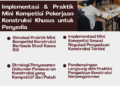 Bimtek Implementasi & Praktik Mini Kompetisi Pekerjaan Konstruksi Khusus untuk Penyedia