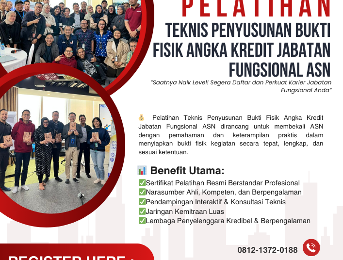 Pelatihan Teknis Penyusunan Bukti Fisik Angka Kredit Jabatan Fungsional ASN