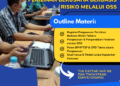 Bimtek Pengawasan dan Pengendalian Perizinan Berusaha Berbasis Risiko Melalui OSS